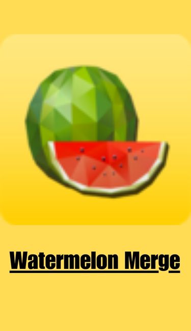 Watermelon Merge